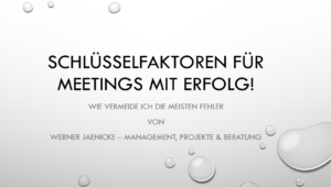 Erfolgreiche Meetings - die Schlüsselfaktoren